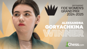 Goryachkina Wins The Shymkent FIDE Women's Grand Prix  