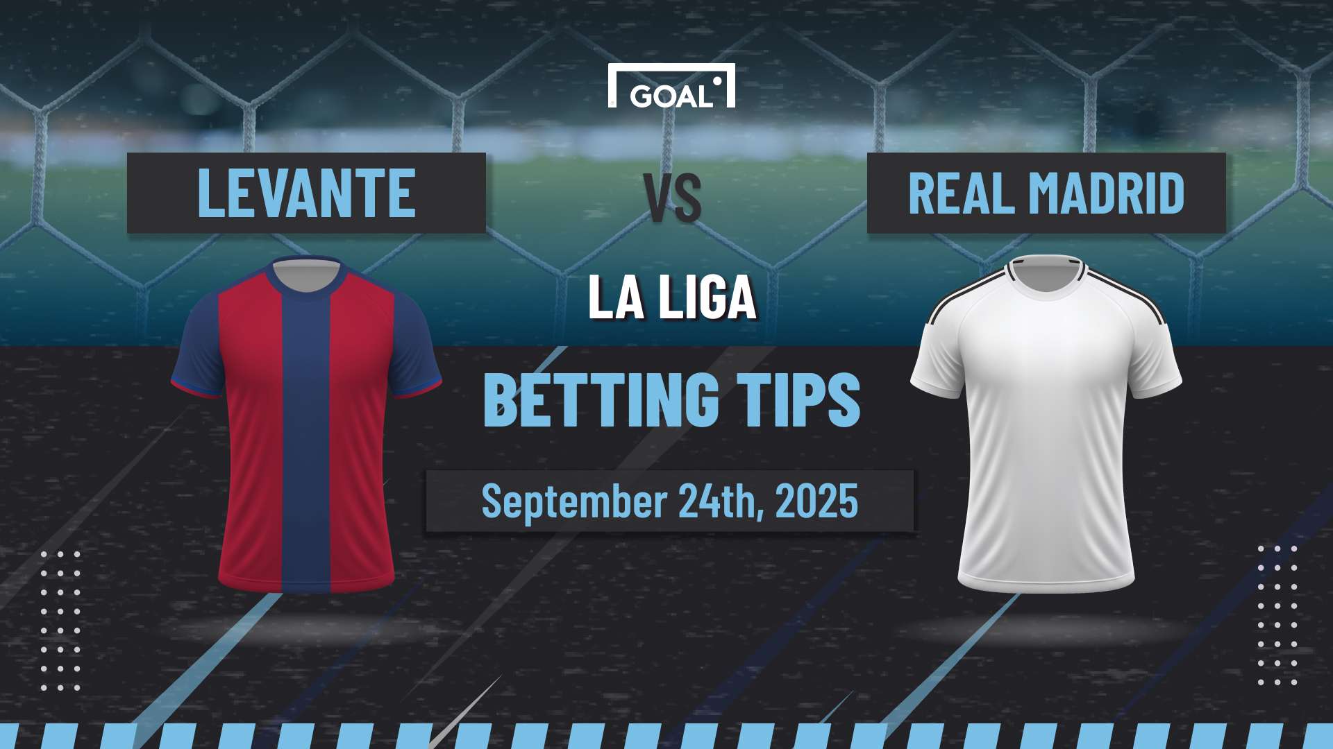 Levante vs Real Madrid predictions: New boys against La Liga leaders  